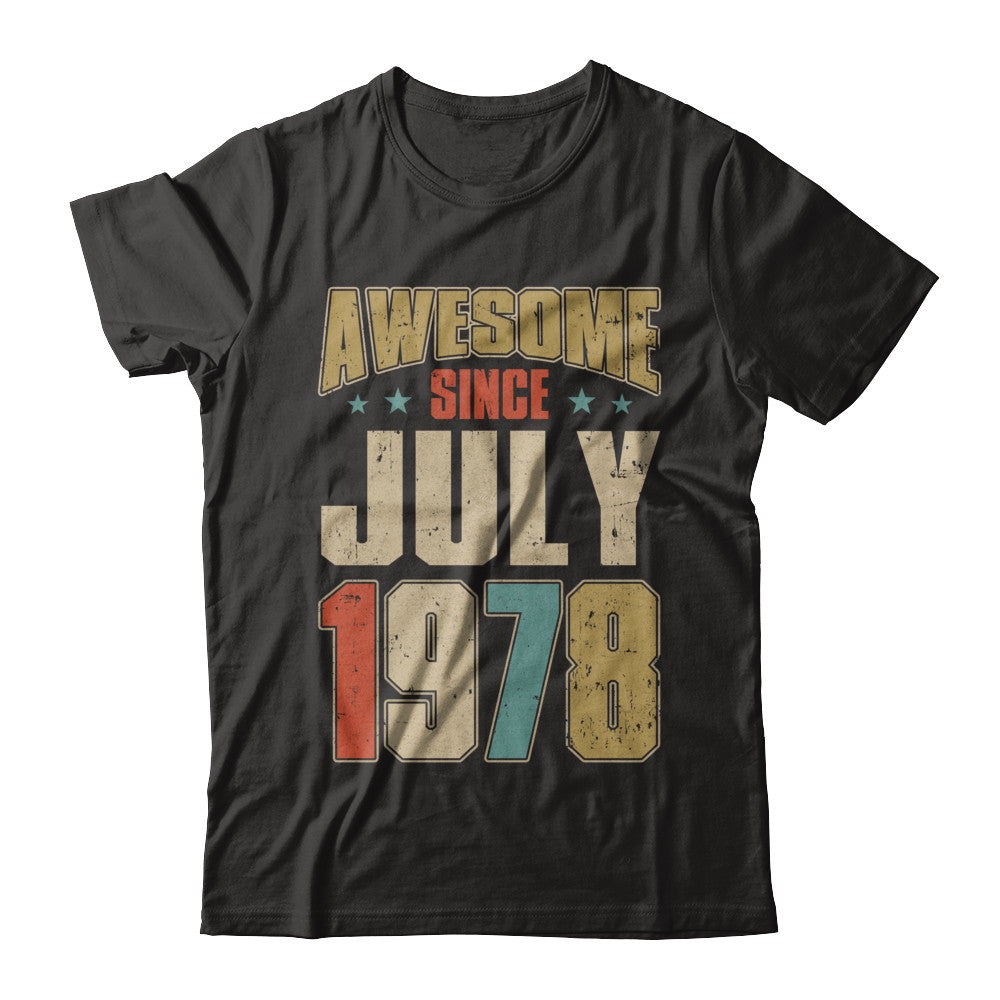 Vintage Retro Awesome Since July 1978 44th Birthday T-Shirt & Hoodie | Teecentury.com