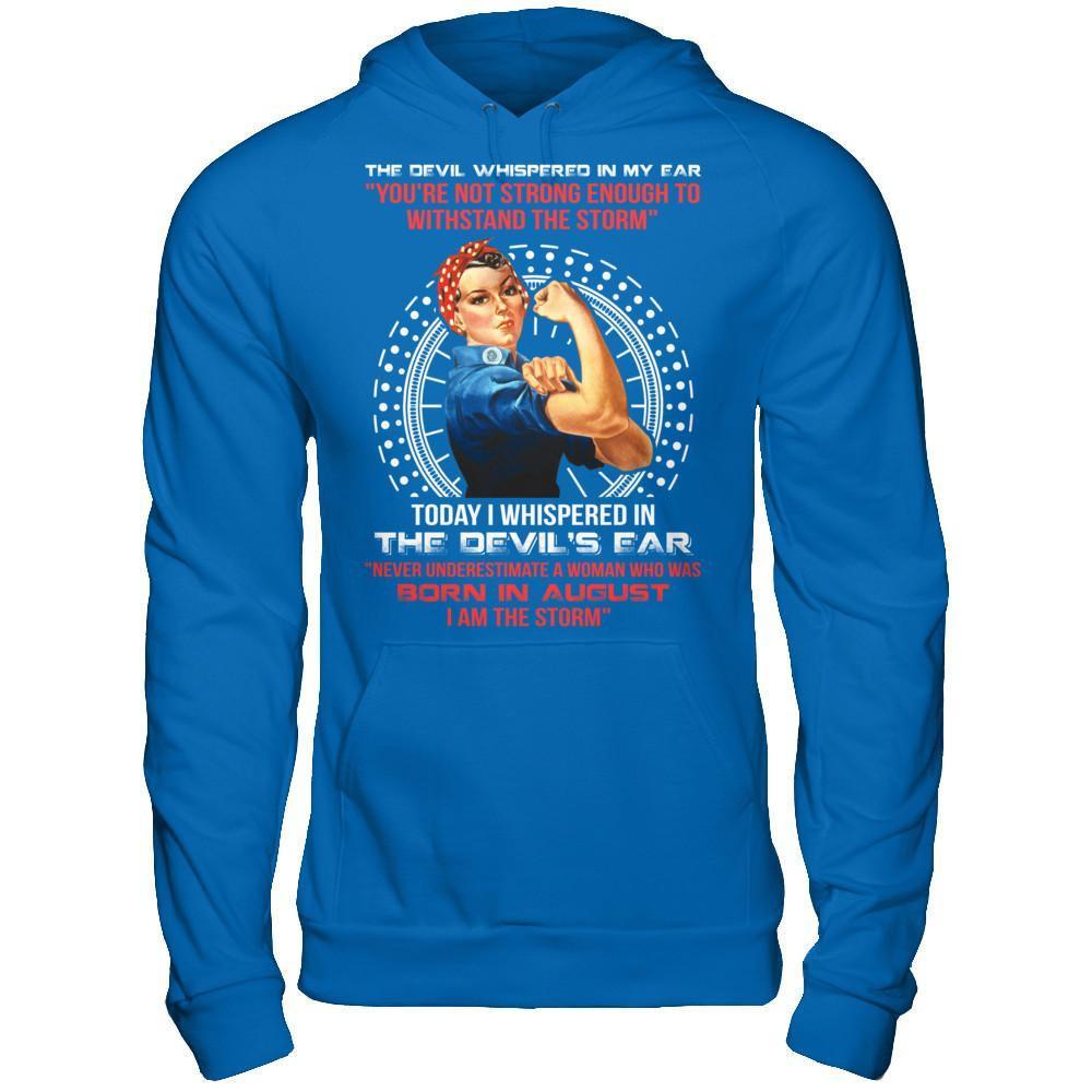 I Whispered Devil Ear Woman Who Was Born In August T-Shirt & Hoodie | Teecentury.com