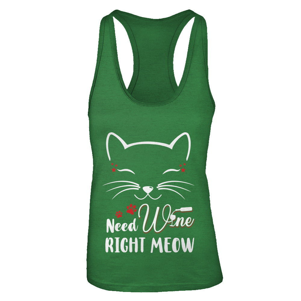 Wine Lover Need Wine Right Meow Cat Drinking Wine Gifts T-Shirt & Tank Top | Teecentury.com