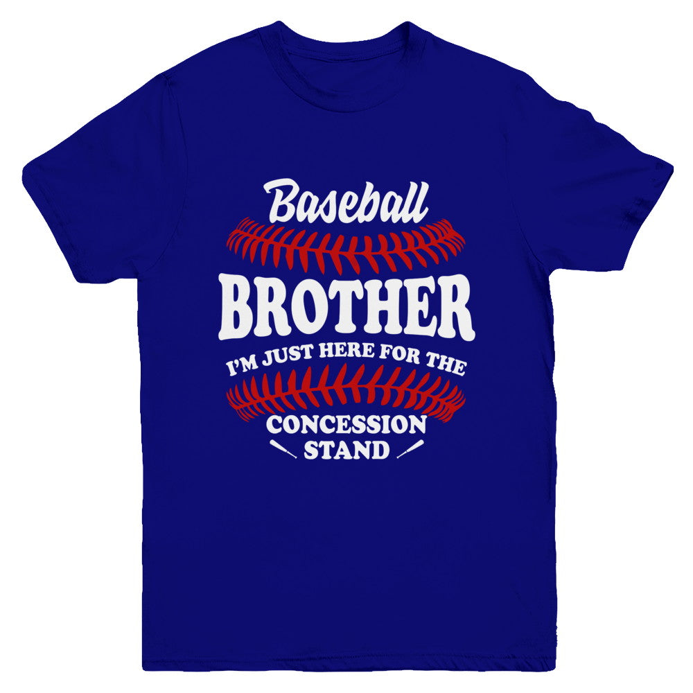 Baseball Brother I'm Just Here For The Concession Stand