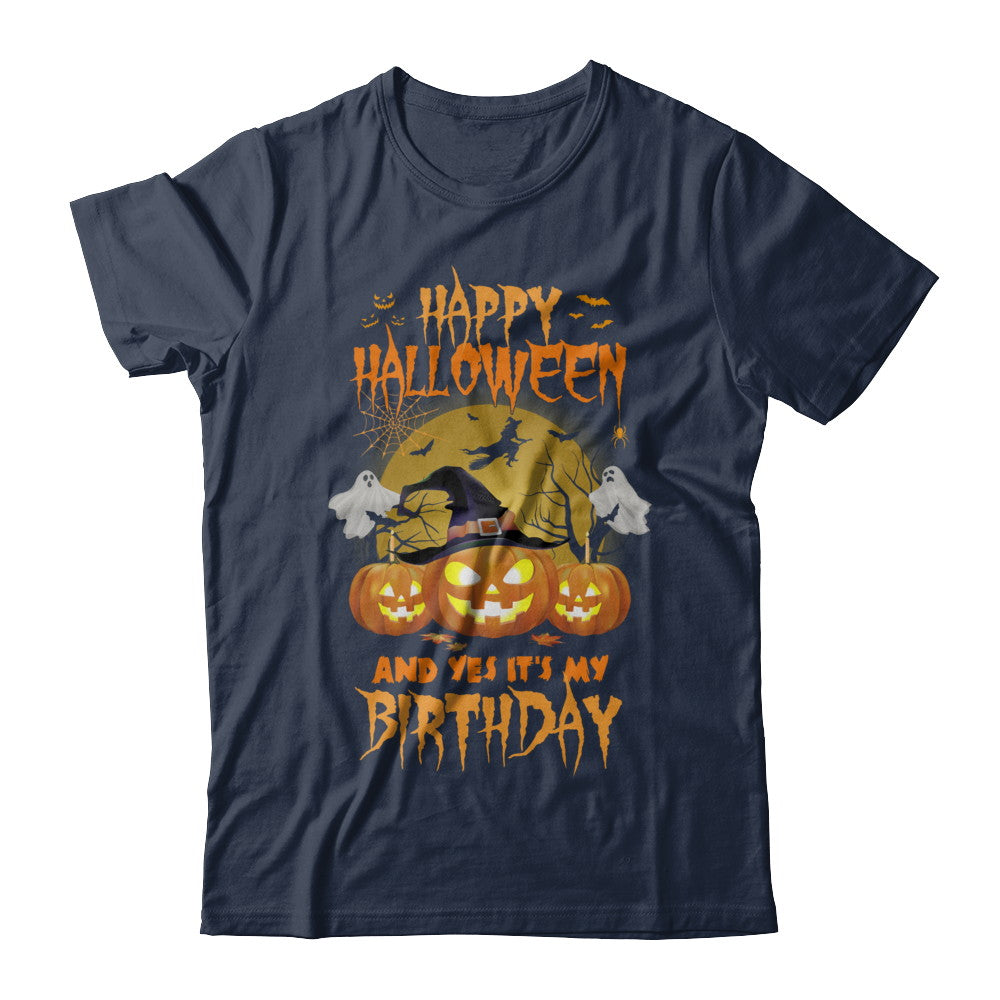 Happy Halloween And Yes It's My Birthday Gifts T-Shirt & Hoodie | Teecentury.com