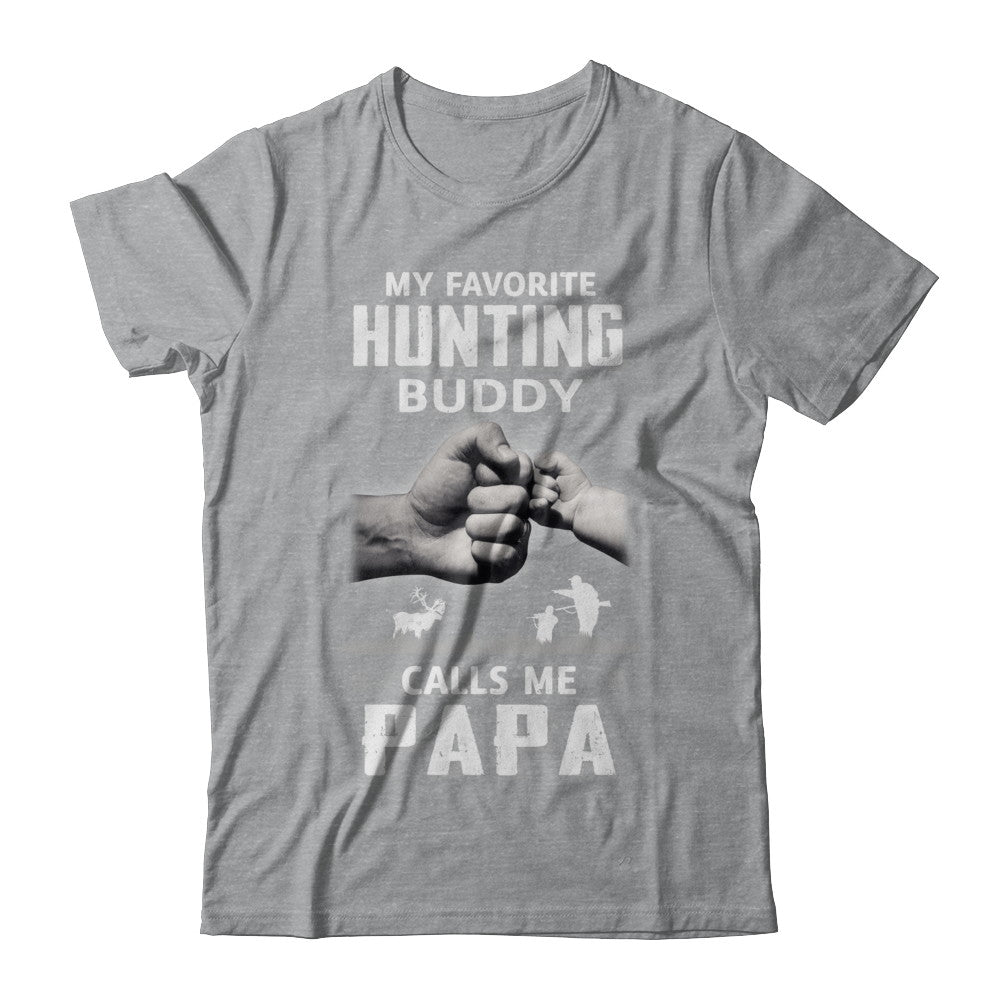 Dad Shirt: My Favorite Hunting Buddy Calls Me Dad