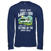 Sorry For What I Said While I Was Setting Up The Camper Trailer T-Shirt & Hoodie | Teecentury.com