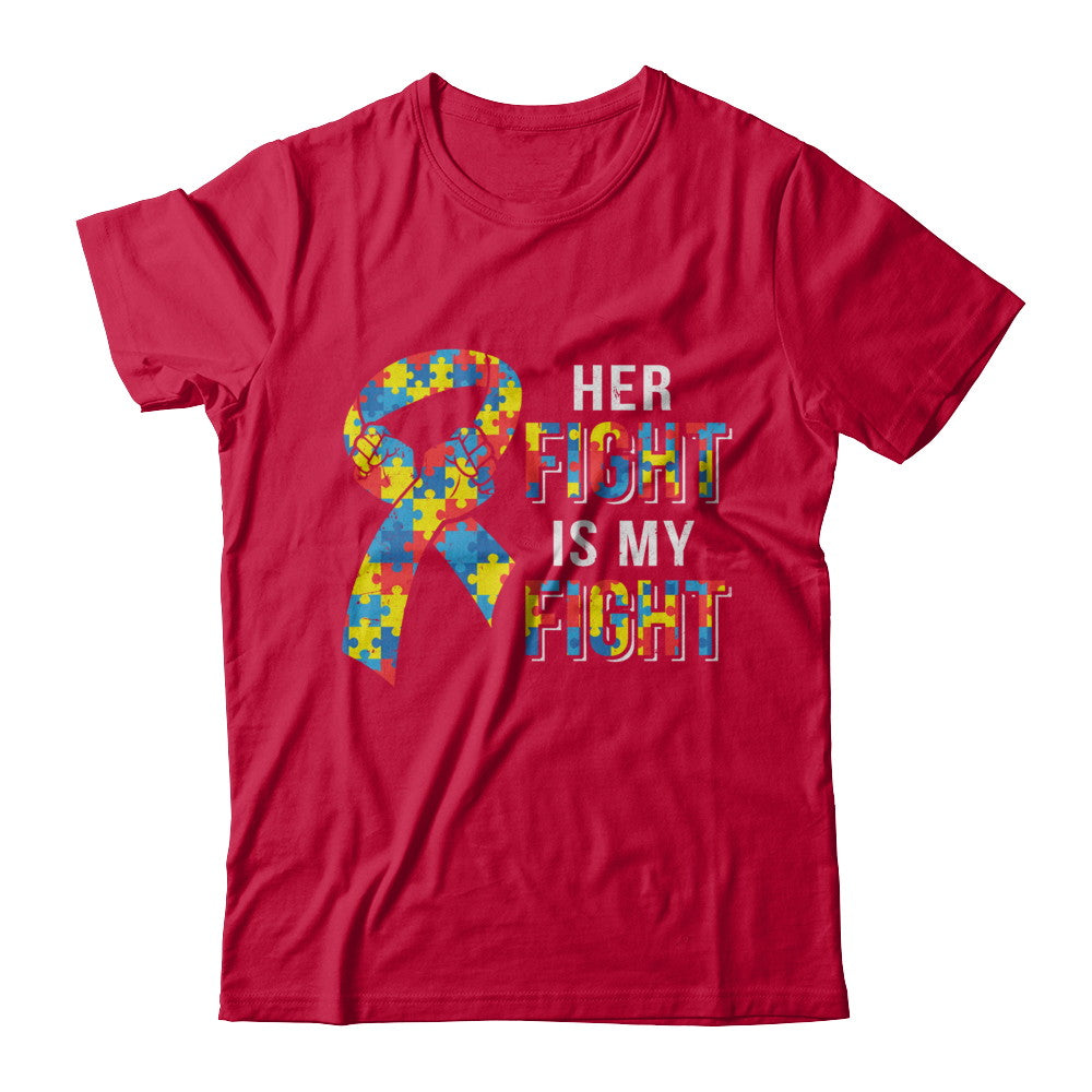 Her Fight Is My Fight Autism Awareness T-Shirt & Hoodie | Teecentury.com