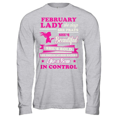 February Lady She Slays She Prays She's Beautiful She's Bold T-Shirt & Hoodie | Teecentury.com