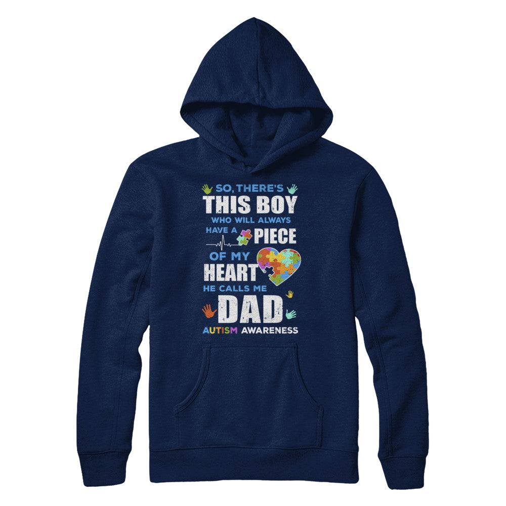 There's This Boy He Calls Me Dad Autism Awareness T-Shirt & Hoodie | Teecentury.com
