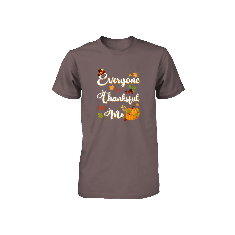 Everyone Is Thankful For Me Thanksgiving Day Youth Youth Shirt | Teecentury.com