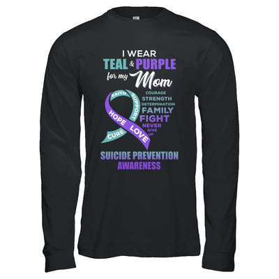 Suicide Prevention Awareness I Wear Teal Purple For My Mom T-Shirt & Hoodie | Teecentury.com