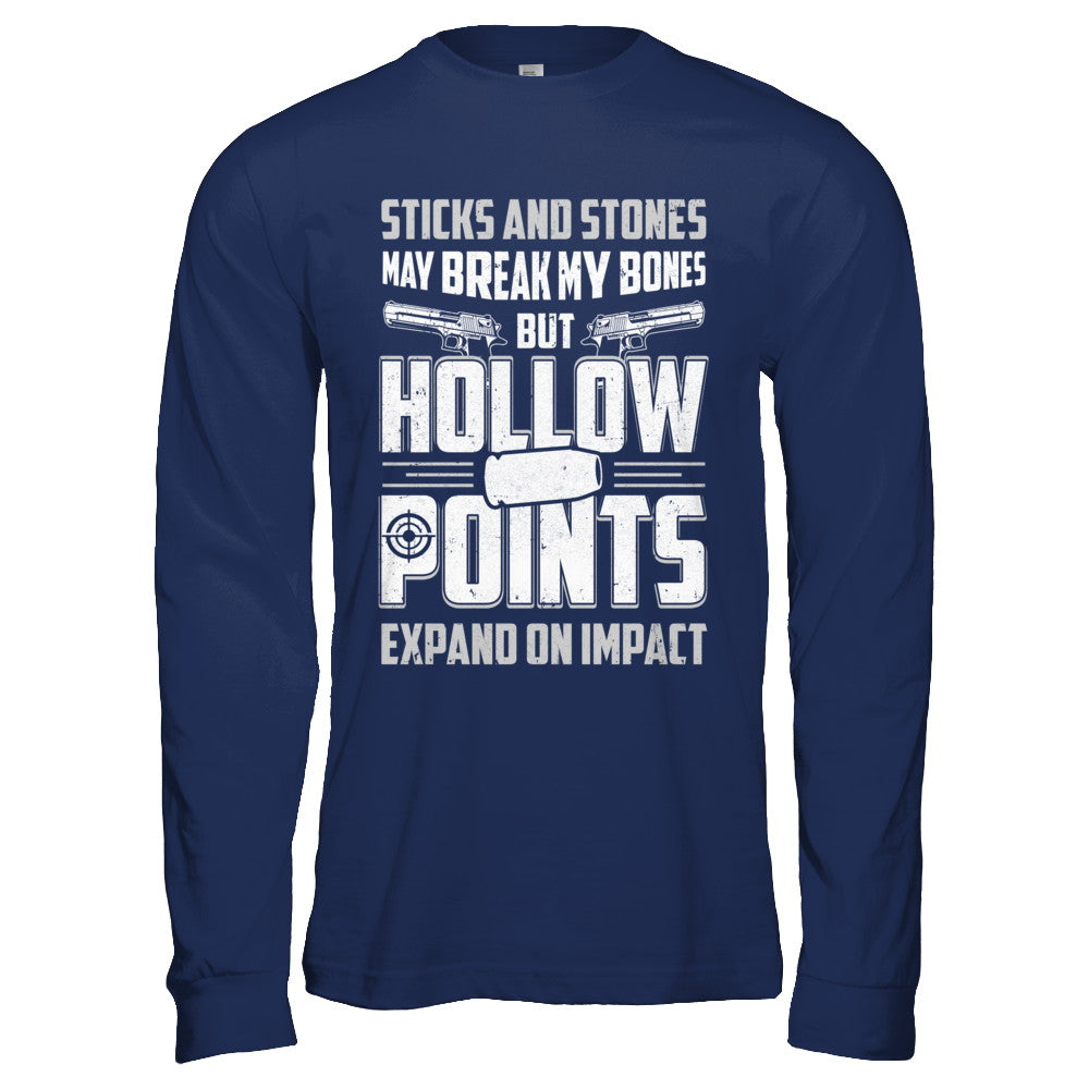 Gun Sticks And Stones Hollow Points T-Shirt & Hoodie | Teecentury.com