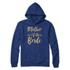 Mother Of The Bride Mothers Day T-Shirt & Hoodie | Teecentury.com