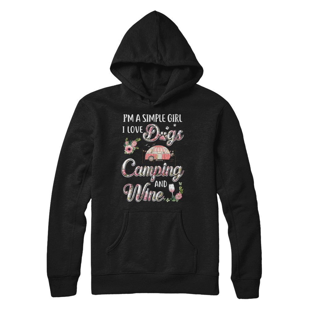 I'm A Simple Girl I Love Dogs Camping And Wine T-Shirt & Hoodie | Teecentury.com
