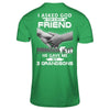 I Asked God For A Best Friend He Gave Me My Three Grandsons T-Shirt & Hoodie | Teecentury.com