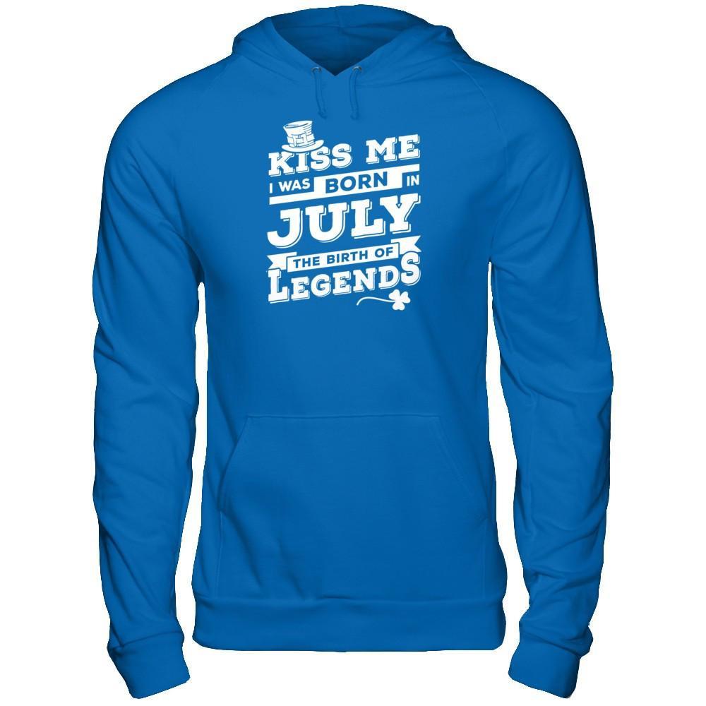 Kiss Me I Was Born In July The Birth Of Legends T-Shirt & Hoodie | Teecentury.com
