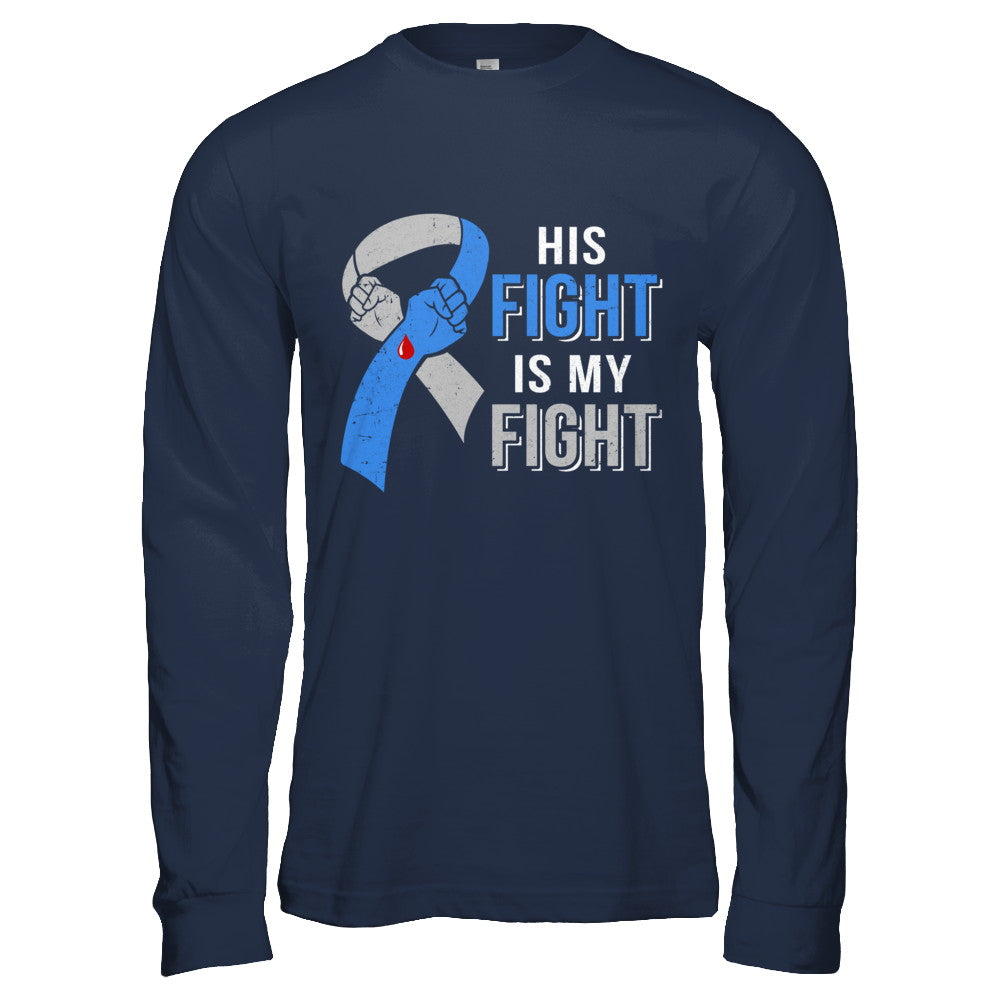 His Fight Is My Fight Diabetes Awareness T-Shirt & Hoodie | Teecentury.com