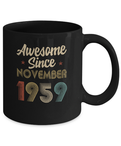 Awesome Since November 1959 Vintage 63th Birthday Gifts Mug Coffee Mug | Teecentury.com