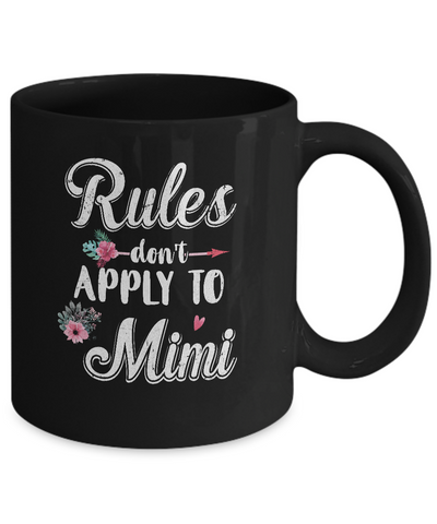 Grandmother Rules Don't Apply To Mimi Mug Coffee Mug | Teecentury.com