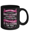 May Girl I Can Be Mean Af Sweet Candy Ice Hell Soldier Depends On You Mug Coffee Mug | Teecentury.com