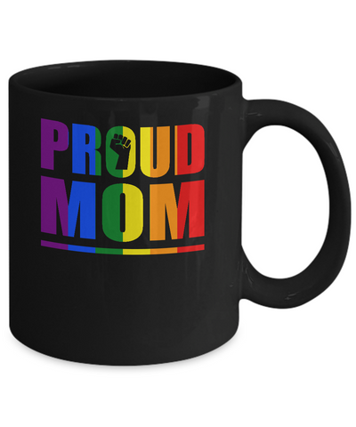 Proud Mom Lesbian Pride Month LGBT Mug Coffee Mug | Teecentury.com