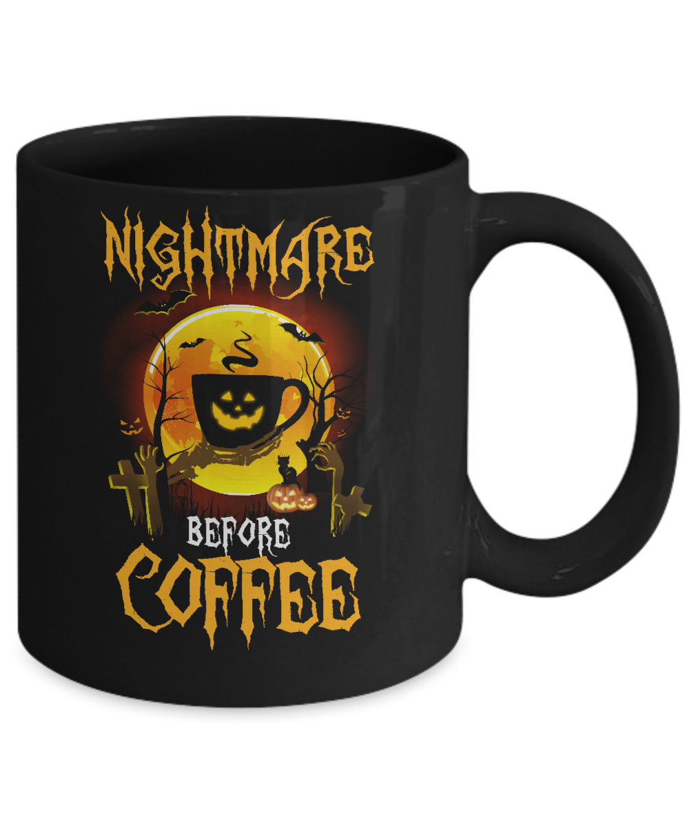 Nightmare Before Coffee Funny Halloween Gift Mug Coffee Mug | Teecentury.com