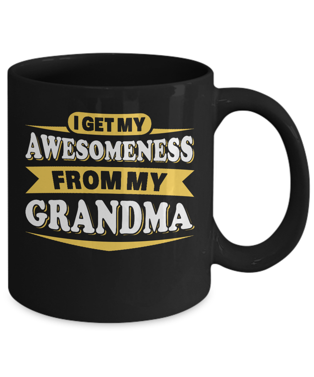 I Get My Awesomeness From My Grandma Youth Mug Coffee Mug | Teecentury.com