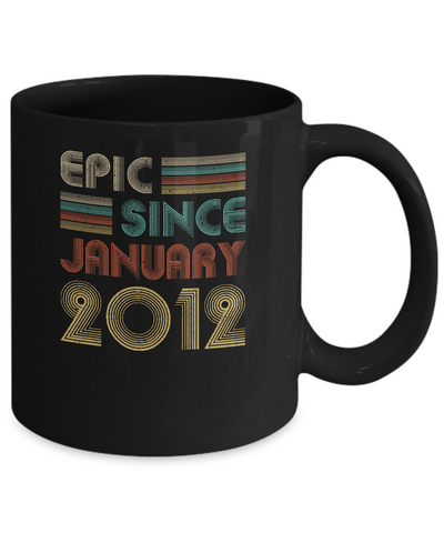 Epic Since January 2012 Vintage 10th Birthday Gifts Mug Coffee Mug | Teecentury.com