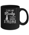 I Like My Husky And Maybe 3 People Mug Coffee Mug | Teecentury.com