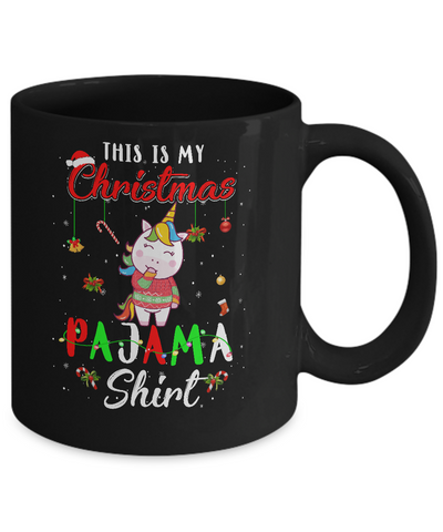 This Is My Christmas Pajama Unicorn Christmas Gifts Mug Coffee Mug | Teecentury.com