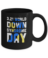 3.21 World Down Syndrome Awareness Gifts Mug Coffee Mug | Teecentury.com