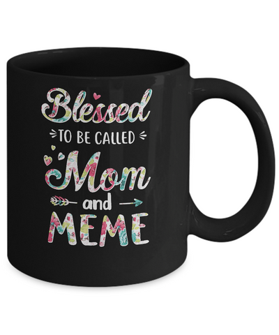 Mothers Day Gifts Blessed To Be Called Mom And Meme Mug Coffee Mug | Teecentury.com