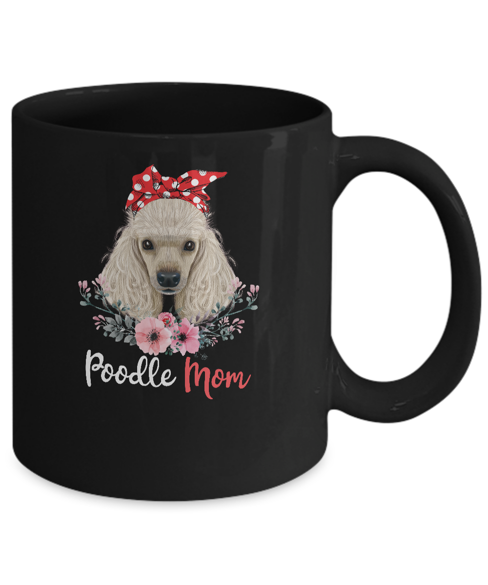 Poodle Mom Gift For Women Dog Lover Mug Coffee Mug | Teecentury.com