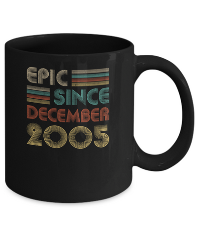 Epic Since December 2005 17th Birthday Gift 17 Yrs Old Mug Coffee Mug | Teecentury.com