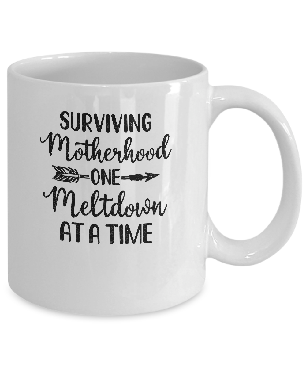 Surviving Motherhood One Meltdown At A Time Mug Coffee Mug | Teecentury.com