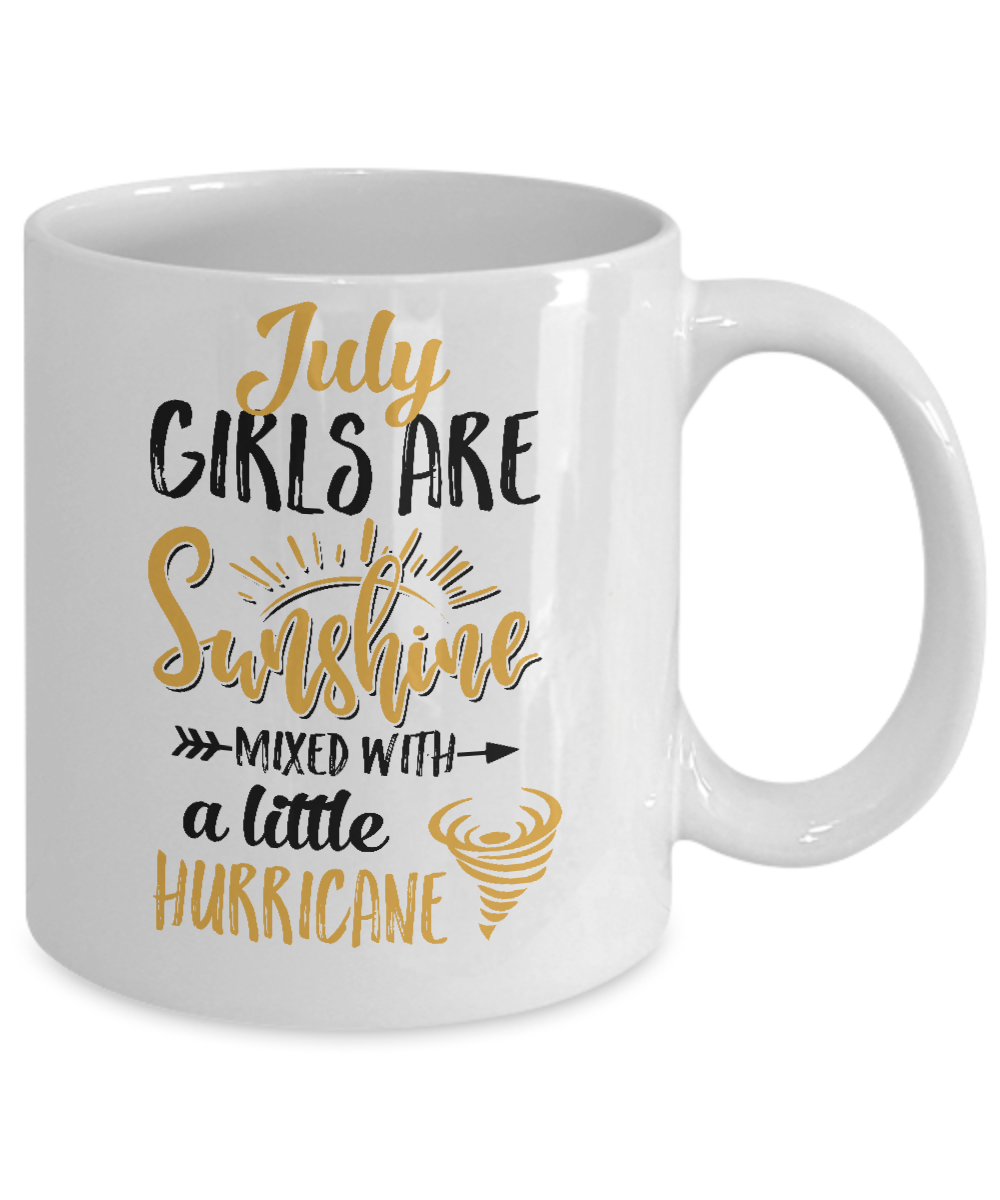 July Girls Sunshine Mixed With A Little Hurricane Birthday Mug Coffee Mug | Teecentury.com