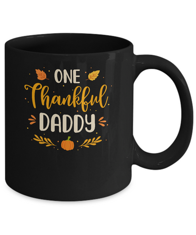 One Thankful Daddy Thanksgiving Day Family Matching Gift Mug Coffee Mug | Teecentury.com