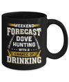 Weekend Forecast Dove Hunting Chance Of Drinking Mug Coffee Mug | Teecentury.com