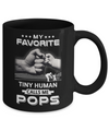 My Favorite Tiny Human Calls Me Pops Mug Coffee Mug | Teecentury.com