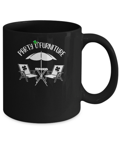 Funny St Patrick's Day Patty O'Furniture Mug Coffee Mug | Teecentury.com