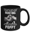 I Love More Than Hunting Being Poppy Funny Fathers Day Mug Coffee Mug | Teecentury.com