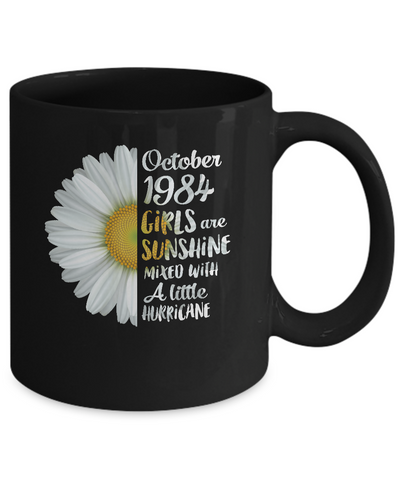 October Girls 1984 38th Birthday Gifts Mug Coffee Mug | Teecentury.com