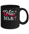 Time To Wine Down Funny Drinking Wine Mug Coffee Mug | Teecentury.com