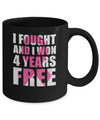 I Fought An I Won 4 Years Free Fight Support Breast Cancer Mug Coffee Mug | Teecentury.com