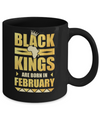 Black Kings Are Born In February Birthday Mug Coffee Mug | Teecentury.com