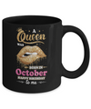 A Queen Was Born In October Happy Birthday To Me Mug Coffee Mug | Teecentury.com