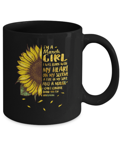 I Am A March Girl Birthday Gifts Sunflower Mug Coffee Mug | Teecentury.com