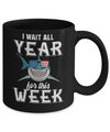 Funny I Wait All Year For This Week Sharks Mug Coffee Mug | Teecentury.com