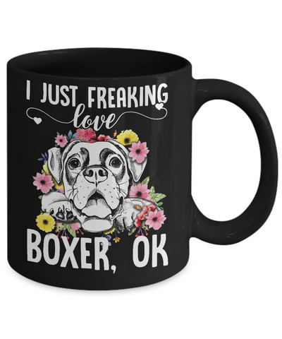 Dog I Just Freaking Love Boxer Mug Coffee Mug | Teecentury.com