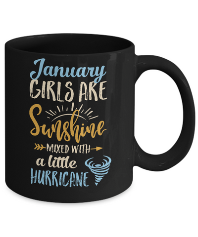 January Girls Birthday Sunshine Mixed Little Hurricane Mug Coffee Mug | Teecentury.com