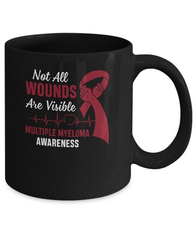 Multiple Myeloma Awareness Not All Wounds Are Visible Mug Coffee Mug | Teecentury.com