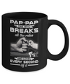 Pap-Pap One Who Breaks All The Rules And Loves Every Second Of It Mug Coffee Mug | Teecentury.com