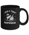 I Run A Tight Shipwreck Pirate Funny Mom Dad Mug Coffee Mug | Teecentury.com